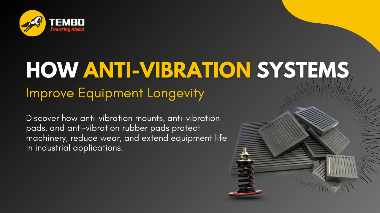 How Anti Vibration Systems Improve Equipment Longevity