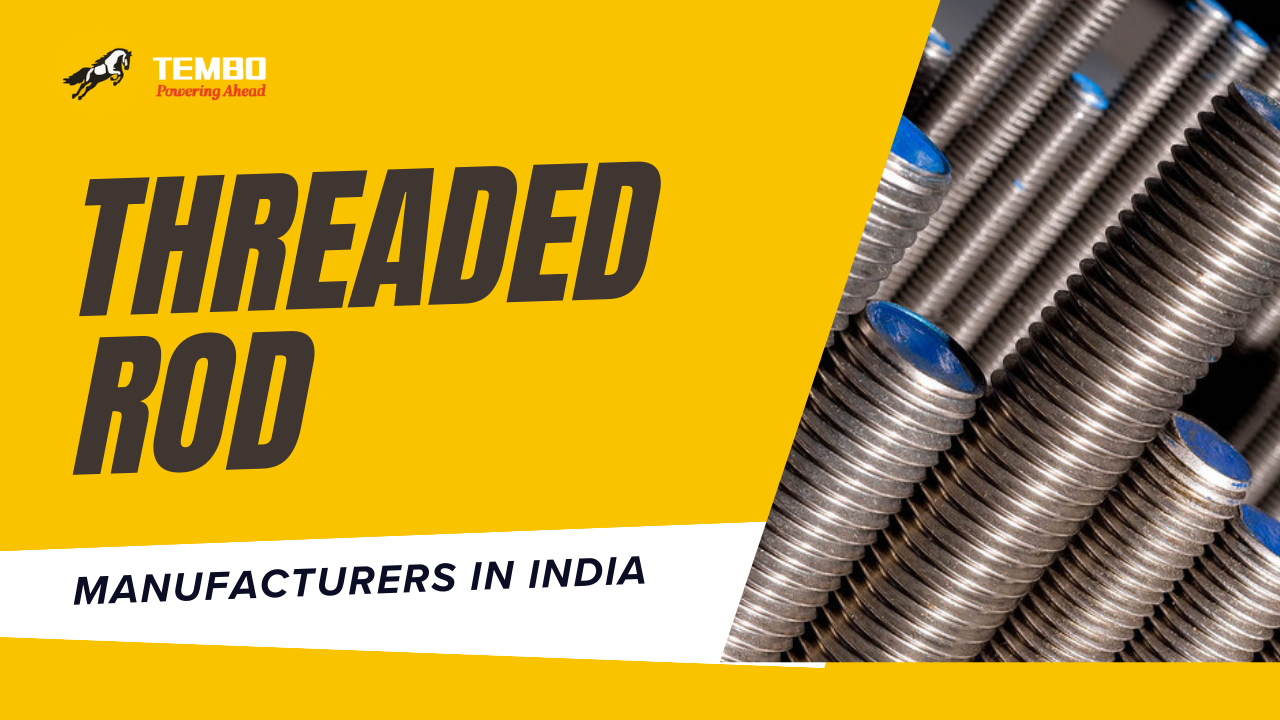 Threaded rod manufacturer in India
